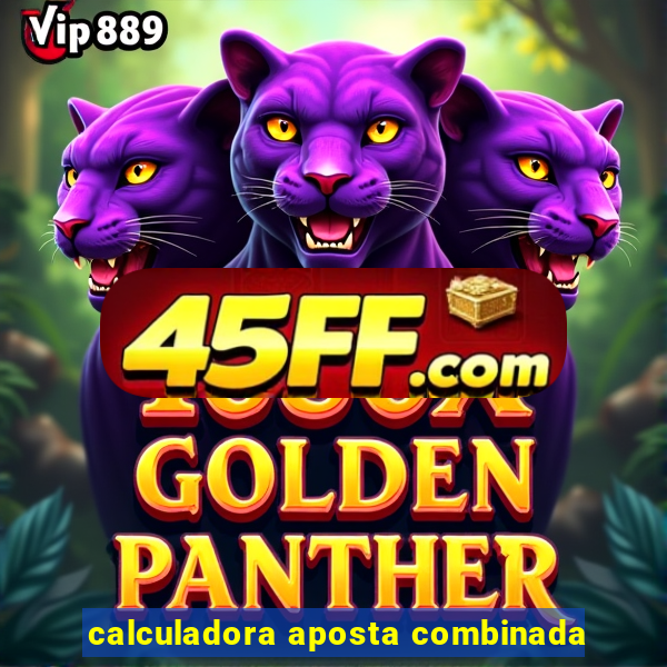 calculadora aposta combinada